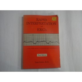 RAPID INTERPRETATION OF EKG'S - DALE DUBIN, M. D. 